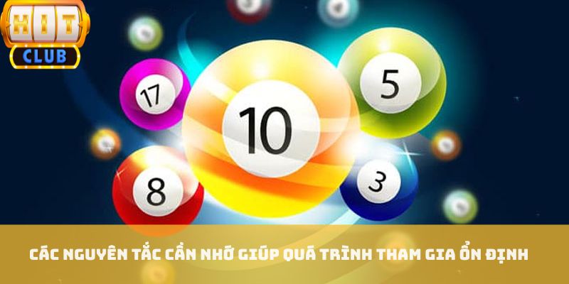 Các nguyên tắc cần nhớ giúp quá trình tham gia ổn định