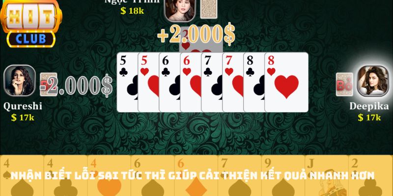Nhận biết lỗi sai tức thì giúp cải thiện kết quả nhanh hơn