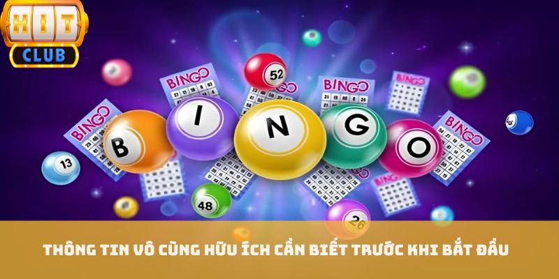 Thông tin vô cùng hữu ích cần biết trước khi bắt đầu